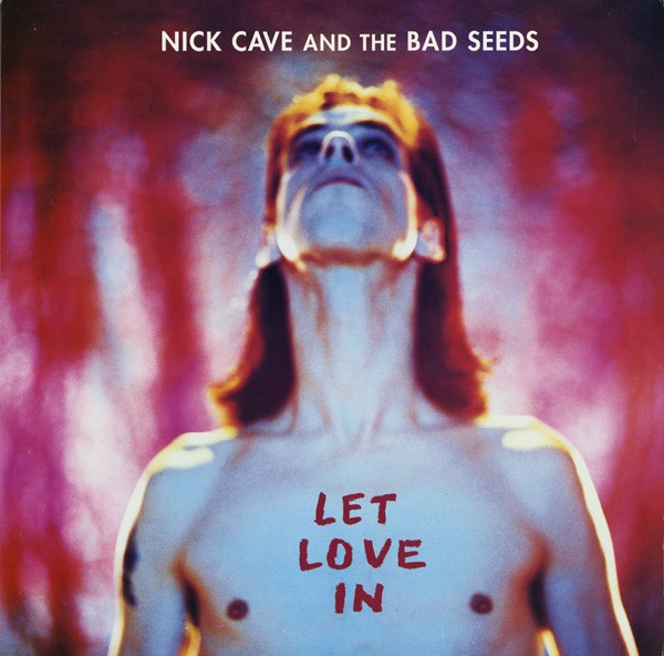 nick cave and the bad seeds album titled let love in